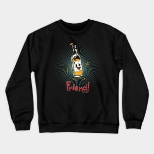 Friend! Crewneck Sweatshirt